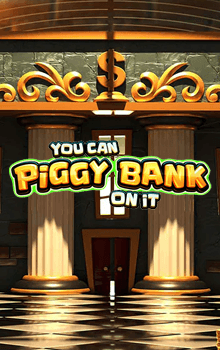 You Can Piggy Bank On It